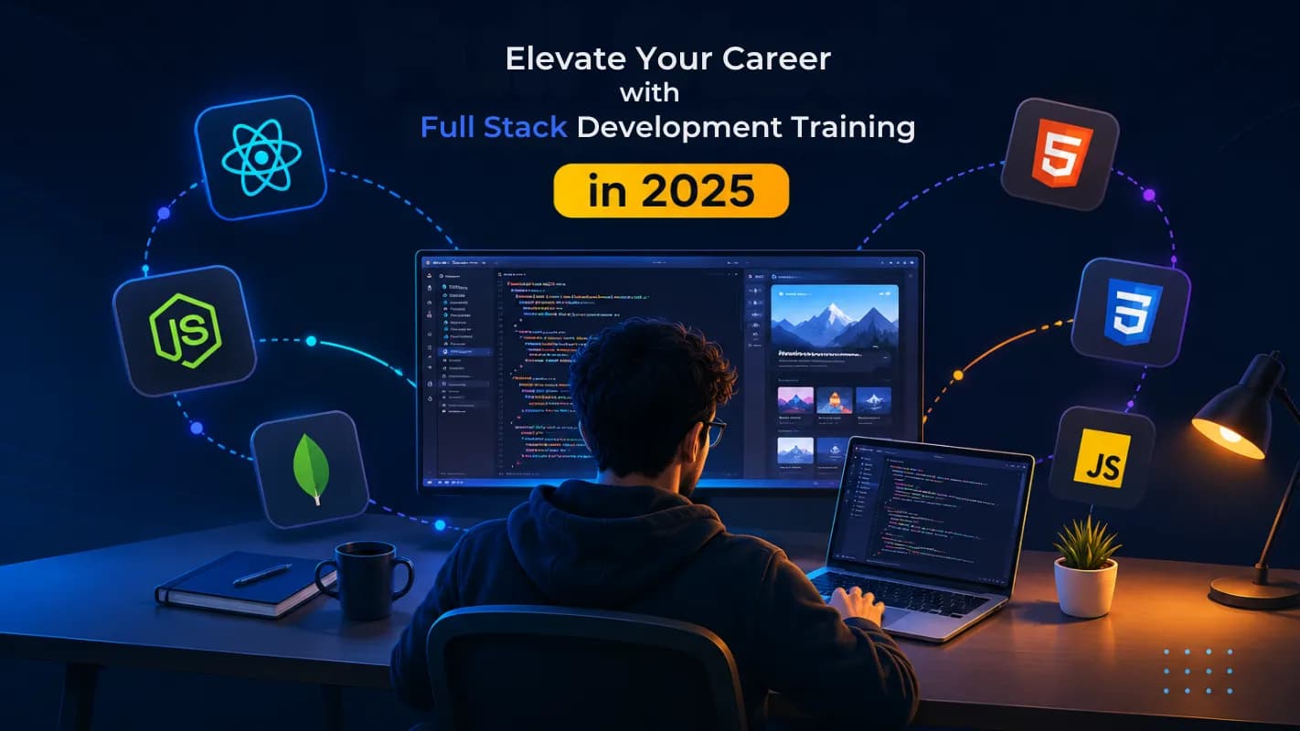 Elevate Your Career with Full Stack Development Training in 2026