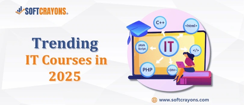 Trending IT Courses in 2025