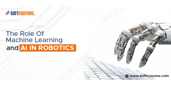 The Role of Machine Learning and AI in Robotics